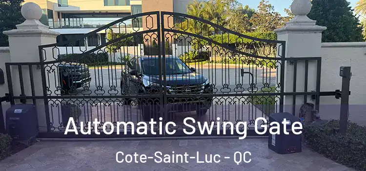 Automatic Swing Gate Cote-Saint-Luc - QC