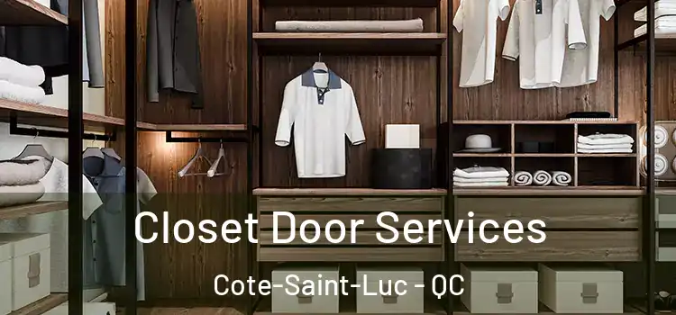  Closet Door Services Cote-Saint-Luc - QC