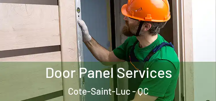 Door Panel Services Cote-Saint-Luc - QC