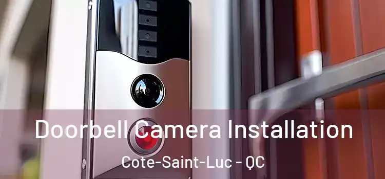  Doorbell Camera Installation Cote-Saint-Luc - QC