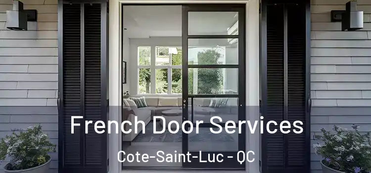  French Door Services Cote-Saint-Luc - QC
