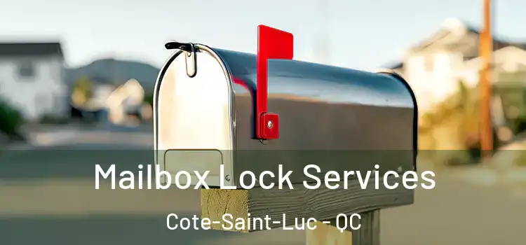 Mailbox Lock Services Cote-Saint-Luc - QC