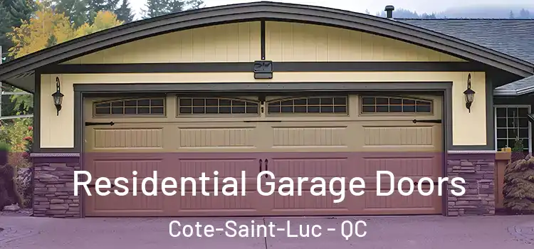  Residential Garage Doors Cote-Saint-Luc - QC